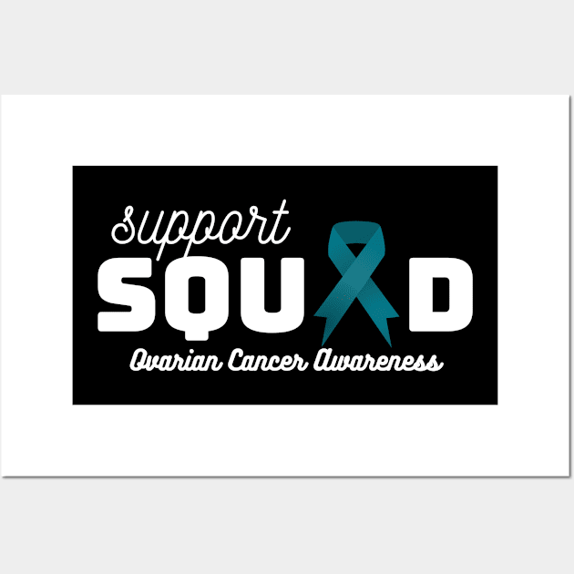 Support Squad Ovarian Cancer Warrior Wall Art by Adisa_store